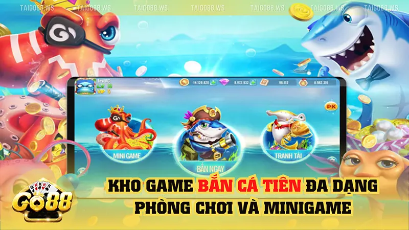 Bắn Cá Tiên là gì? Review game Bắn Cá Tiên chi tiết nhất 2 Kho game bắn cá tiên đa dạng phòng chơi và minigame
