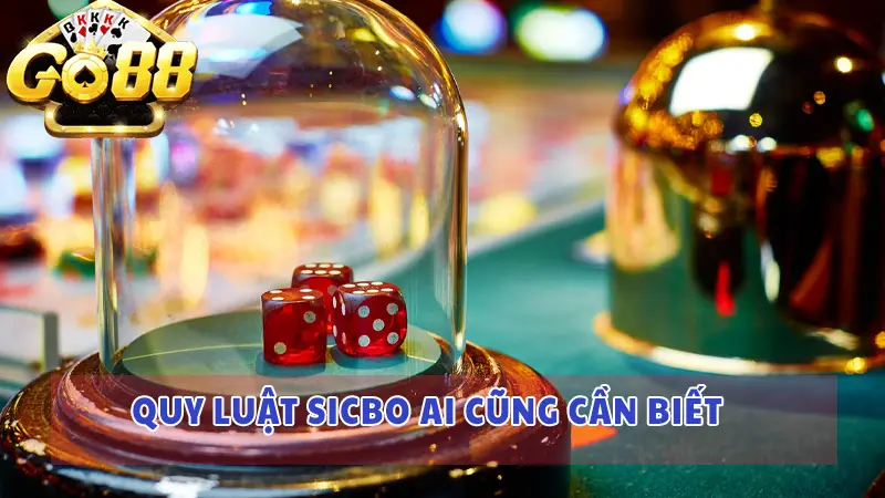 Tổng hợp tất cả các quy luật Sicbo có thể giúp người chơi mới thắng nhiều hơn 3 Quy luật sicbo ai cũng cần biết